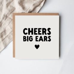 Cheers Big Ears Greeting Card, 15cm