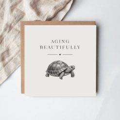 Aging Beautifully Greeting Card, 15cm